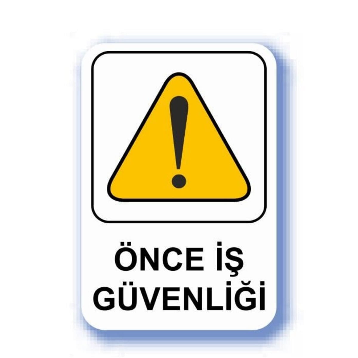 LUNA 16X24 ÖNCE İŞ GÜVENLİĞİ