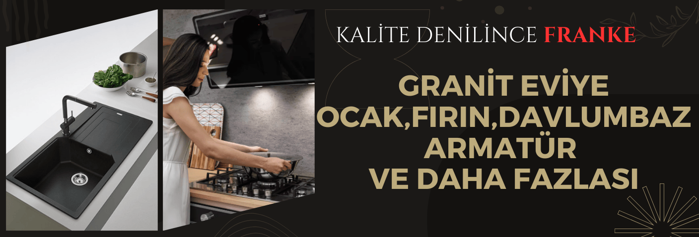 Franke Eviye, Ocak, Fırın, Davlumbaz ve Armatür
